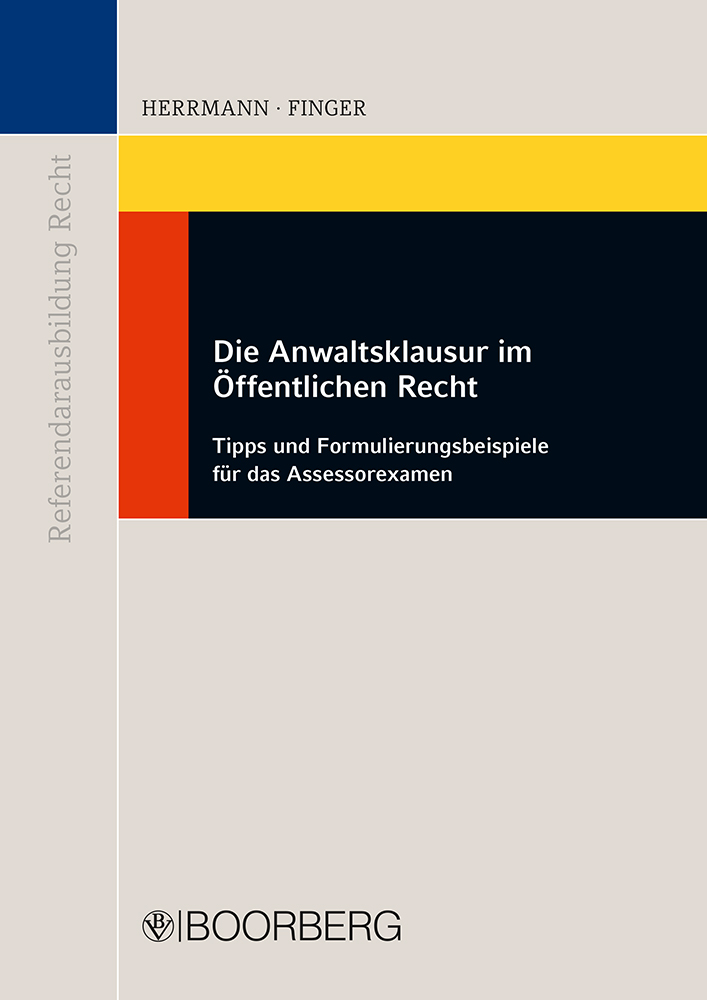 Die Anwaltsklausur im Öffentlichen Recht